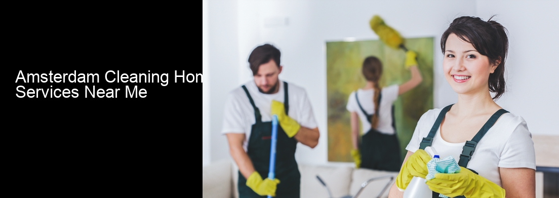 Amsterdam Cleaning Home Services Near Me