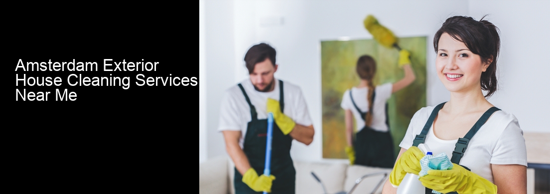 Amsterdam Exterior House Cleaning Services Near Me